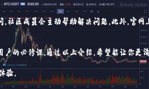 tiaoti如何通过TP钱包安全访问官网的完整指南/tiaoti
TP钱包,官网访问,安全使用,加密货币/guanjianci

什么是TP钱包？
TP钱包是一种流行的加密货币钱包，支持多种主流区块链资产的存储和交易。用户不仅可以存储各类数字资产，还能通过它轻松访问去中心化应用（DApp），进行交易和管理资产。TP钱包的用户界面友好，非常适合新手及资深用户使用。为了更好地利用TP钱包，我们需要掌握如何访问官方网站及其基本功能。

访问TP钱包官网的必要性
访问TP钱包的官网至关重要，原因有很多。首先，官网是获取最新版本钱包软件和更新信息的唯一安全来源。网络上流传着许多非官方版本的软件，使用这些非法来源的软件可能导致资金损失和隐私泄露。其次，官网提供丰富的用户支持和教程，能帮助用户更好地了解钱包的使用方法。此外，官网通常还会发布最新的安全公告，确保用户的数据得到保护。

如何确认TP钱包的官网地址
为了确保用户安全，我们需要确认TP钱包的官方地址。官方地址通常是通过TP钱包的官方社交媒体、新闻发布或者知名的行业网站提供。用户应避免使用搜索引擎查找地址，因为很容易误入钓鱼网站。要核实官方网站，可以查看钱包的白皮书、社交媒体链接，或在相关的加密货币社区进行确认。在找到地址后，可以将其保存为书签，确保今后访问的安全性。

如何通过TP钱包打开官网
打开TP钱包官网的步骤比较简单。首先，确保你的设备安全，使用最新的操作系统和防火墙保护。接下来，打开你常用的浏览器，输入官网地址并访问。如果浏览器提醒你该网站的安全性，你可以进一步核实证书等信息，确保该网站是安全的。

一旦你成功进入官网，建议你在首页浏览一下，查看平台的最新公告和更新。一些新版的推送可能包括钱包的性能提升、安全措施等重要信息。用户还可以在网站上找到有关不同区块链项目的介绍，以及如何在钱包中进行管理的更多细节。

TP钱包的主要功能
TP钱包具备多种功能，可以满足用户在加密货币领域的不同需求。以下是一些主要功能。

资产管理
TP钱包允许用户方便地存储和管理各种数字资产。这意味着用户可以将以太坊、比特币等多种资产集中到一个账户中，降低了管理的复杂性。钱包还支持多种类型的代币，包括ERC20代币，用户可以通过简单的操作在不同资产之间进行转换和交易。此外，钱包会实时更新资产的市场价值，用户能够实时监控自己的资产状况。

去中心化交易所（DEX）访问
TP钱包提供去中心化交易所的访问功能，用户可以在钱包内直接进行交易，无需第三方平台介入。此功能的出现，使得用户能够更灵活地进行资产交换，交易手续费也相对较低。这一点对于希望快速交易或者进行套利的用户尤其有用。去中心化交易所的安全性通常更高，用户的数据隐私也会得到更好的保证。

DApp和游戏访问
TP钱包致力于为用户提供去中心化应用（DApp）访问的便利。用户可以通过钱包与各种区块链游戏和应用进行互动。这使得用户不仅可以管理资产，还能参与到区块链的生态系统中。TP钱包支持多种主流的DApp，用户只需在钱包内选择即可，无需下载额外的应用程序。

安全性措施
安全性是任何加密货币钱包用户都十分关注的问题。TP钱包在这方面有多重安全保障措施。用户在钱包设置过程中，可以选择开启指纹识别、密码锁等功能，这样能有效保护用户的资产。此外，TP钱包支持私钥的本地存储，确保用户在掌控自己的资产时有更高的安全保障。用户务必定期备份钱包，并妥善保管备份文件，以免因设备丢失导致资产损失。

社区支持与资源
TP钱包不仅仅是一个资产管理工具，它的背后还有一个活跃的用户社区。用户可以在社区中互相帮助，分享经验和建议。官网常设有论坛或者支持平台，用户可以在这里提问，社区成员会主动帮助解决问题。此外，官网上还有丰富的教程和视频指南，这些资源都是帮助用户更好地使用TP钱包的利器。

总结与展望
TP钱包是加密货币用户的一个理想选择，它结合了功能丰富和用户友好的特点，使得无论是新手还是老手都能轻松上手。正确地使用TP钱包，尤其是安全访问官网，是每位用户的必修课。通过以上介绍，希望能让你更清楚TP钱包的用途，并以安全的方式享受加密货币带来的便利。随着区块链技术的不断发展，TP钱包也在持续更新与，未来会有更多的功能与服务推出，进一步提升用户体验。

无论你是想进行资产管理、参与DApp，或是单纯地学习更多加密货币知识，确保你是通过官网获取信息总是明智的选择。希望你能在TP钱包的使用中，享受到安全与便利的体验。